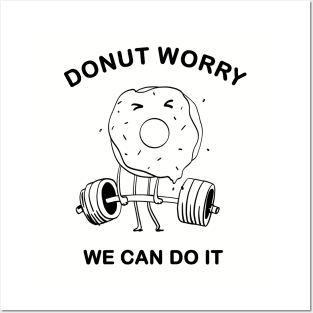 Funny Donuts Lover Go to Workout Posters and Art